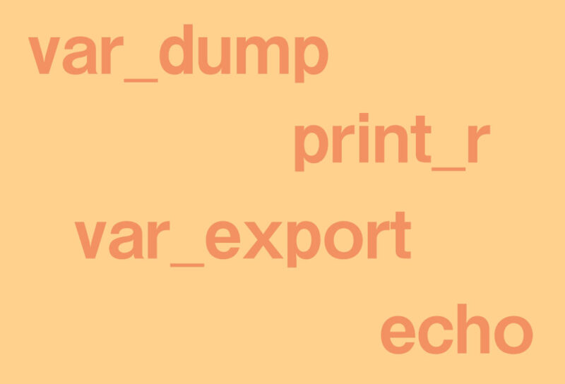 var_dump・var_export・print_r・echoの違い